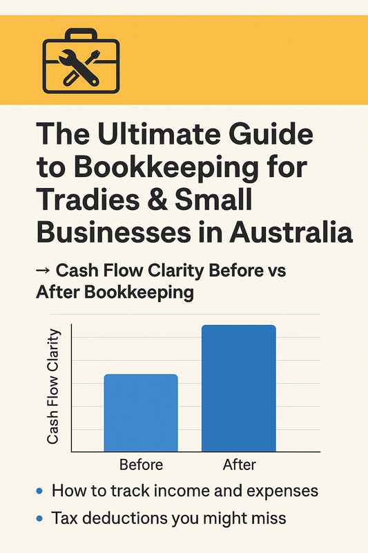 The Ultimate Guide to Bookkeeping for Tradies & Small Businesses in Australia